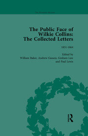 The Public Face of Wilkie Collins Vol 1: The Collected Letters book cover