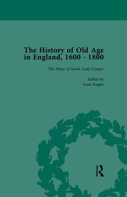 The History of Old Age in England, 1600-1800, Part II vol 7 book cover