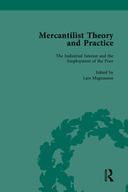 Mercantilist Theory and Practice Vol 4: The History of British Mercantilism book cover