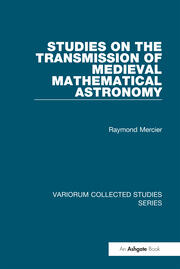 Studies on the Transmission of Medieval Mathematical Astronomy book cover