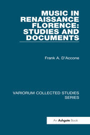 Music in Renaissance Florence: Studies and Documents book cover