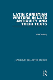 Latin Christian Writers in Late Antiquity and their Texts book cover