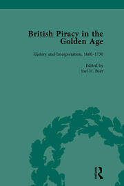 British Piracy in the Golden Age, Volume 4: History and Interpretation, 1660-1734 book cover