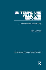 Un temps, une ville, une Réforme: La Réformation à Strasbourg book cover