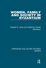 Women, Family and Society in Byzantium book cover
