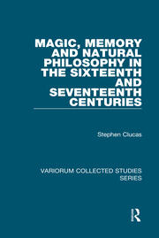 Magic, Memory and Natural Philosophy in the Sixteenth and Seventeenth Centuries book cover