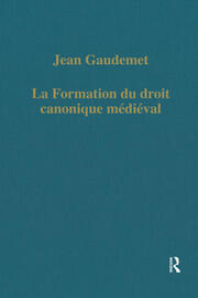La formation du droit canonique médiéval book cover