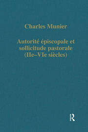 Autorité épiscopale et sollicitude pastorale (IIe–VIe siècles) book cover