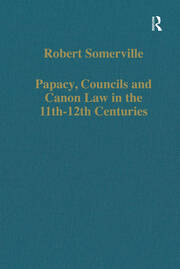 Papacy, Councils and Canon Law in the 11th–12th Centuries book cover