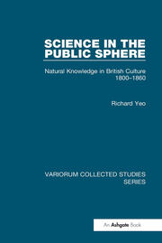 Science in the Public Sphere: Natural Knowledge in British Culture 1800–1860 book cover