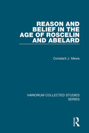 Reason and Belief in the Age of Roscelin and Abelard book cover