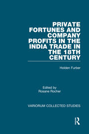 Private Fortunes and Company Profits in the India Trade in the 18th Century book cover