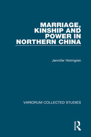 Marriage, Kinship and Power in Northern China book cover