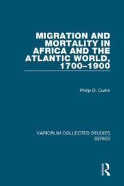 Migration and Mortality in Africa and the Atlantic World, 1700–1900 book cover