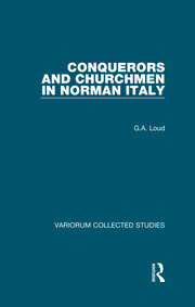 Conquerors and Churchmen in Norman Italy book cover