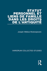 Statut personnel et liens de famille dans les droits de l’Antiquité book cover