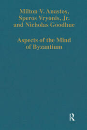 Aspects of the Mind of Byzantium: Political Theory, Theology, and Ecclesiastical Relations with the See of Rome book cover