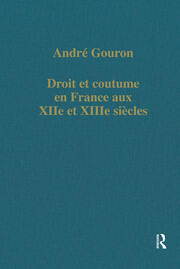 Droit et coutume en France aux XIIe et XIIIe siècles book cover