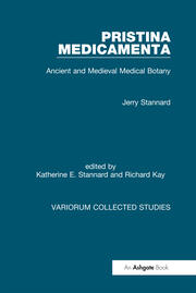 Pristina Medicamenta: Ancient and Medieval Medical Botany book cover