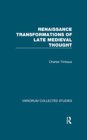 Renaissance Transformations of Late Medieval Thought book cover