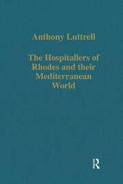 The Hospitallers of Rhodes and their Mediterranean World book cover