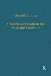 Church and Faith in the Patristic Tradition: Augustine, Pelagianism, and Early Christian Northumbria book cover