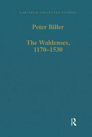 The Waldenses, 1170–1530: Between a Religious Order and a Church book cover