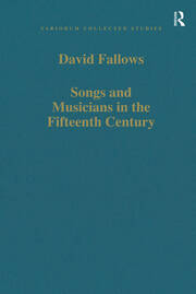Songs and Musicians in the Fifteenth Century book cover