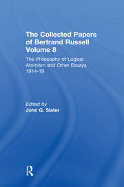 The Collected Papers of Bertrand Russell, Volume 8: The Philosophy of Logical Atomism and Other Essays 1914-19 book cover
