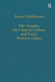 The Temple, the Church Fathers and Early Western Chant book cover