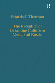 The Reception of Byzantine Culture in Mediaeval Russia book cover