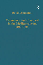 Commerce and Conquest in the Mediterranean, 1100–1500 book cover