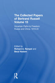 The Collected Papers of Bertrand Russell, Volume 15: Uncertain Paths to Freedom: Russia and China 1919-1922 book cover