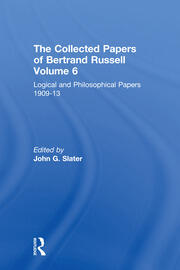 The Collected Papers of Bertrand Russell, Volume 6: Logical and Philosophical Papers 1909-13 book cover