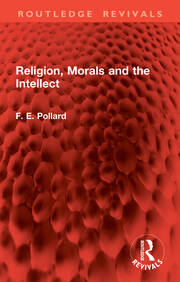 Religion, Morals and the Intellect book cover