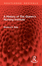 A History of The Queen's Nursing Institute book cover