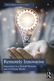 Remotely Innovative: Innovation in a Hybrid/Remote and AI Driven World book cover