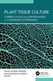 Plant Tissue Culture: Current Status and Opportunities in a Changing Environment book cover