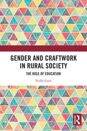 Gender and Craftwork in Rural Society: The Role of Education book cover