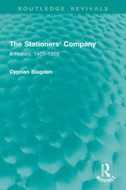 The Stationers' Company: A History, 1403–1959 book cover
