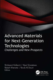 Advanced Materials for Next-Generation Technologies: Challenges and New Prospects book cover