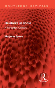Quakers in India: A Forgotten Century book cover