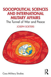 Sociopolitical Sciences and International Military Affairs: The Tunnel of War and Peace book cover