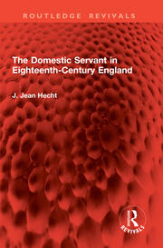 The Domestic Servant in Eighteenth-Century England book cover