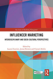 Influencer Marketing: Interdisciplinary and Socio-Cultural Perspectives book cover