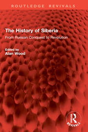 The History of Siberia: From Russian Conquest to Revolution book cover