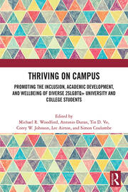 Thriving on Campus: Promoting the Inclusion, Academic Development, and Wellbeing of Diverse 2SLGBTQ+ University and College Students book cover