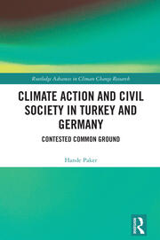 Climate Action and Civil Society in Turkey and Germany: Contested Common Ground book cover