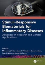 Stimuli-Responsive Biomaterials for Inflammatory Diseases: Advances in Research and Clinical Applications book cover
