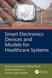 Smart Electronics Devices and Models for Healthcare Systems book cover